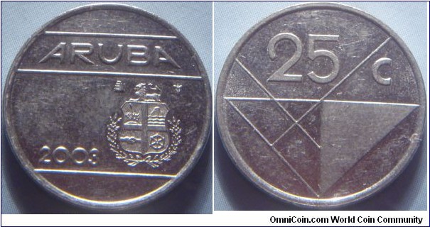 Aruba | 
25 Cent, 2003 | 
20 mm, 3.5 gr. | 
Nickel bonded Steel | 

Obverse: National Coat of Arms right, year left | 
Lettering: ARUBA 2003 | 

Reverse: Denomination above | 
Lettering: 25 c |