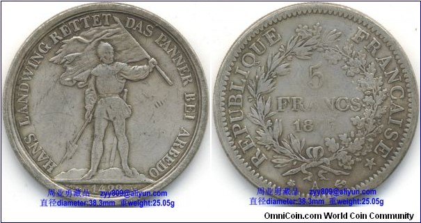 1875 French Thaler 5 FRANCS Silver Coin, Inscription: Obverse: HANS LANDWING RETTET DAS PANNER BEI ARBEDO, A. SOVY 1422 SC.T. (Translation: Hans Landwing saves the banner at Arbedo – 1422) Reverse: center: 5 FRANCS 1875, Circle: REPUBLIQUE FRANCAISE (The Republic of France), A