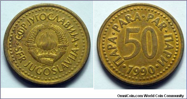 Yugoslavia 50 para.
1990