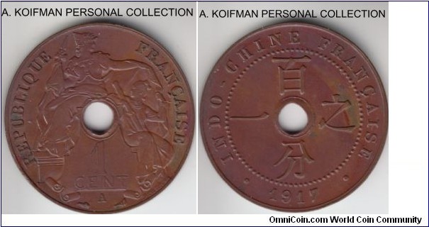 KM-12.1, 1917 French Indo China centime, Paris mint (A mint mark); bronze, holed flan, plain edge; about uncirculated, some grime and a streak of toning.