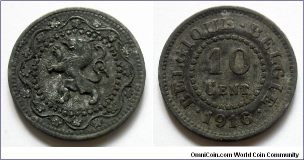 Belgium 10 centimes.
1916, Zinc. German occupation coinage.