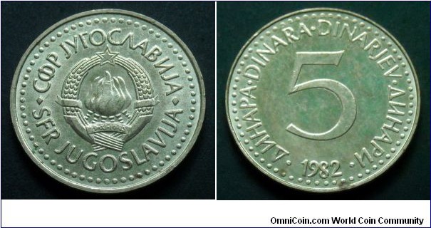 Yugoslavia 5 dinara.
1982