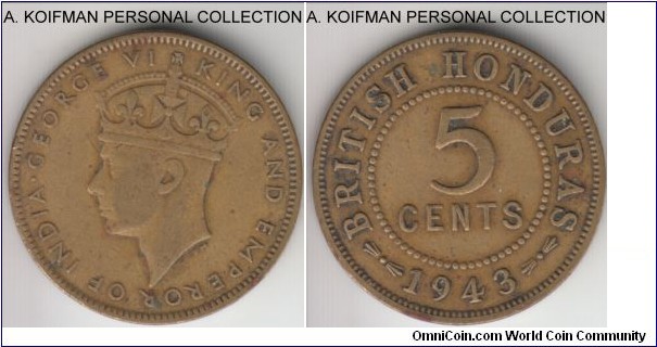 KM-22a, 1943 British Honduras 5 cents; nickel-brass, plain edge; scarce type, rare in high, very good to fine, mintage 40,000.