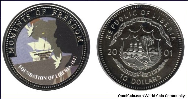 Liberia, 10 dollars, 2001, Cu-Ni, 28.5g, 38.61mm, Moments of Freedom, Foundation of Liberia - 1847.