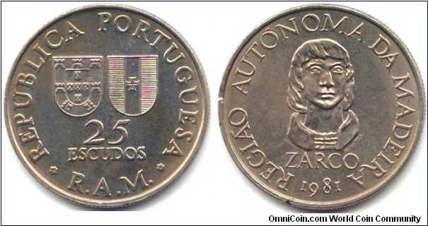 Madeira Islands, 25 escudos 1981.
Joao Goncalvez Zorca.