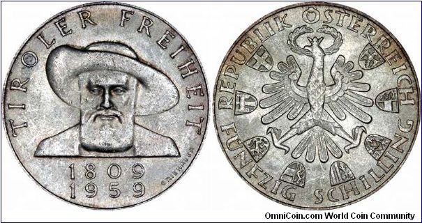 Andreas Hofer features on the reverse of the first Austrian 50 Schilling silver commemorative coin, with the legend TIROLER FREIHEIT (Tyrol Freed). He led a revolt against  Napoleon's occupying  forces.