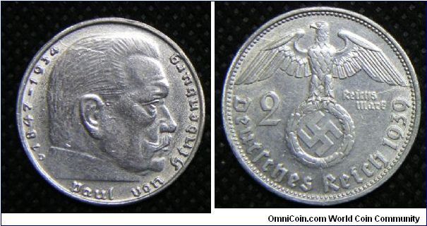 Germany, Third Reich, 2 Reichsmark, 1939D. 8.0000 g, 0.6250 Silver, .1607 Oz. ASW., 27mm. Subject: Swastika-Hindenburg Issue. Mintage: 5,357,000 units. XF. Common as muck.