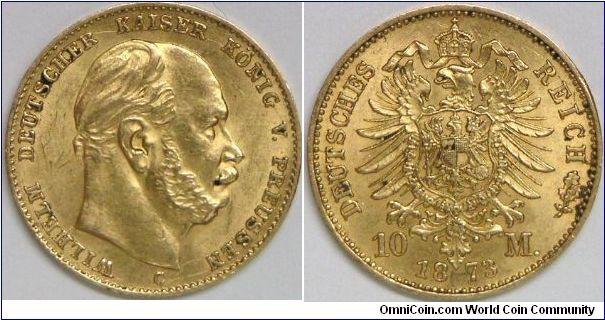 Wilhelm I - Prussia, German States 10 Mark, 1873C. 3.9820 g, 0.9000 Gold, .1152 oz. AGW, Lustrous Choice AU.