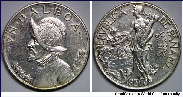 Republic of Panama, One Balboa, 1931. 26.7300 g, 0.9000 Silver, .7735 Oz. ASW., 38.1mm. Mintage: 200,000 units. XF.