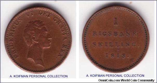 KM-680, 1813 Denmark rigsbankskilling reform coinage; copper, edge; good very fine up to extra fine; obverse is glowing red, either copper sets it off that way or maybe it had been litly wiped.