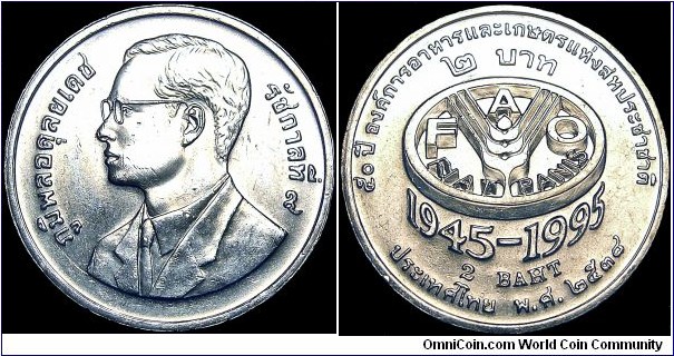 Thailand - 2 Baht - 2538 / 1995 - Weight 7,0 gr - Copper-Nickel clad copper - Size 22 mm - Alignment Medal (0°) - Ruler / King Rama IX - 50th Anniversary of the FAO - Edge : Milled - Reference Y# 307 (1995)
