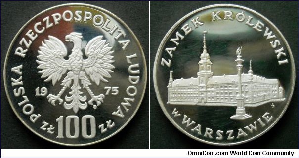 Poland 100 zlotych.
1975, The Royal Castle in Warsaw. Ag 625. Weight; 16,5g. Diameter; 30mm.