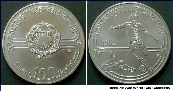 Hungary 100 forint.
1982, World Footbal Championship