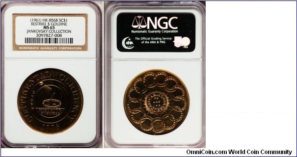 HK-856a Continental Dollar Goldine Bashlow Restrike SC$1 NGC MS-65 Jankovsky Pedigree