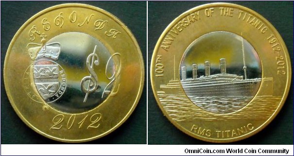 Redonda 2 dollars.
2012, Titanic. Bimetal fatasy coin.