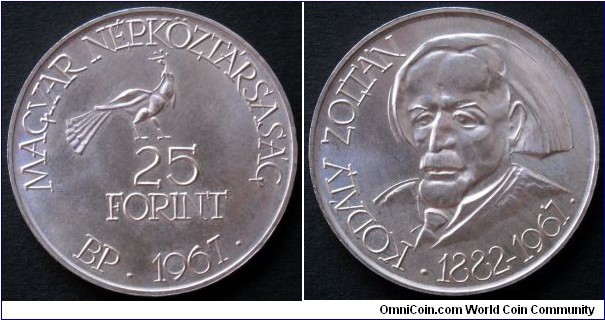 Hungary 25 forint.
1967, Zoltan Kodaly (1882-1967) Hungarian Composer. Ag 750. Weight; 12g. Diameter; 32mm.