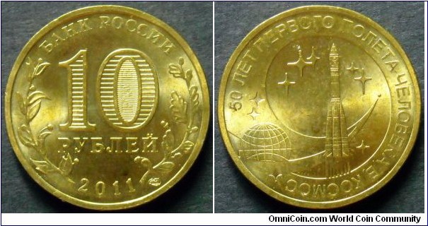 Russia 10 rubles.
2011, 50th Anniversary of Men's First Space Flight.