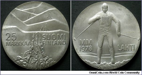 Finland 25 markkaa.
1978, FIS World Ski Championships - Lahti 1978.
Ag 500. Weight; 26,3g. Diameter; 37mm.
Mintage: 500.000 units.