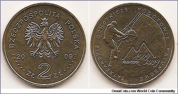 2 Zlote
Y#697
8.1500 g., Brass, 27 mm. Subject: Tatar Mountain Rescue Obv: : An image of the Eagle established as the State Emblem of the Republic of Poland. On the sides of the Eagle, the notation of the year of issue, 20-09. Below 
the Eagle, an inscription, ZŁ 2 ZŁ. In the rim, an inscription, RZECZPOSPOLITA POLSKA (Republic of Poland), preceded and followed by six pearls. The Mint’s mark, M/W, under the Eagle’s left leg Rev: Mountain climber, at the top, a circular inscription, TATRZAŃSKIE OCHOTNICZE POGOTOWIE RATUNKOWE. Edge: The inscription, NBP, repeated eight times, every second one inverted by 180 degrees, separated with stars. Obv. designer: Ewa Tyc-Karpińska Rev. designer: Dominika Karpińska-Kopiec.