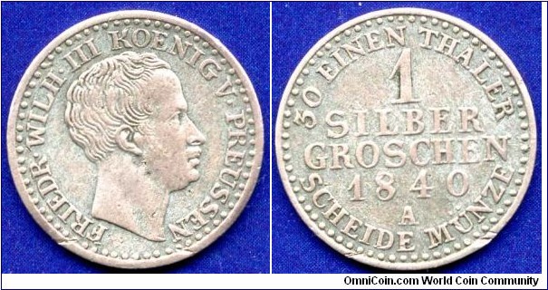1 silber groschen.
Kingdom of Prussia.
Friedrich Wilhelm III (1797-1840).
*A* - Berlin mint.


Ag222f. 2,19gr.