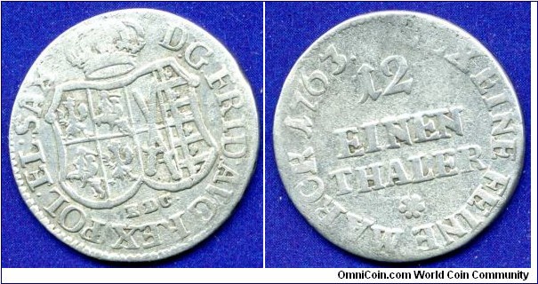 1/12 Thaler (Doppelgroschen).
Polish-Saxon union.
Friedrich August II (1733-1763).
Dresden mint, EDC - Ernst Dietrich Croll, work in 1763-78.


Ag.