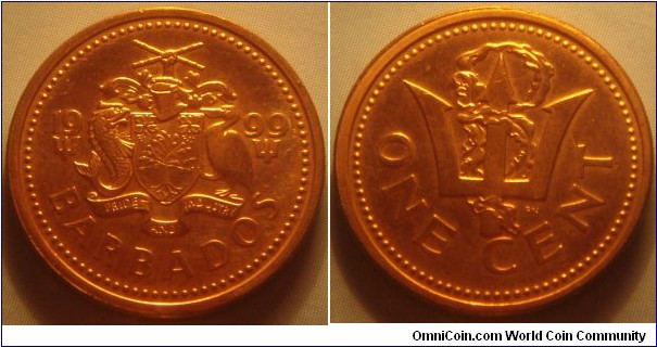 Barbados | 
1 Cent, 1999 | 
19 mm, 2.5 gr. | 
Copper plated Zinc | 

Obverse: National Coat of Arms divide date | 
Lettering: 1997 BARBADOS | 

Reverse: A trident - national emblem of Barbados, denomination below | 
Lettering: ONE CENT |