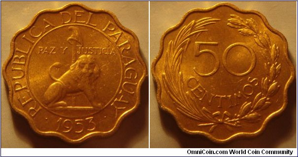 Paraguay |
50 Céntimos, 1953 |
25 mm, 6.8 gr. |
Aluminium-bronze |

Obverse: Seated lion with liberty cap on pole, date below | 
Lettering: • REPUBLICA DEL PARAGUAY • PAZ Y JUSTICIA 1953 |

Reverse: Denomination within wreath |
Lettering: 50 CENTIMOS |