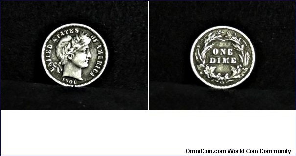 1906 BARBER DIME (MINT MARK O)

VALUE: 10 cents
Mass: 2.500g
DIAMETER: 19.91mm (0.705in)
EDGE: Reeded
COMPOSITION: 90% silver, 10% copper
YEARS OF MINTING: 1892-1916
MINT MARK: O located on reverse beneath wreath
OBVERSE DESIGN: Head of Liberty DESIGNER: Charles E. Barber 1892
REVERSE DESIGN: Denomination within wreath
DESIGNER: Charles E. Barber 1892