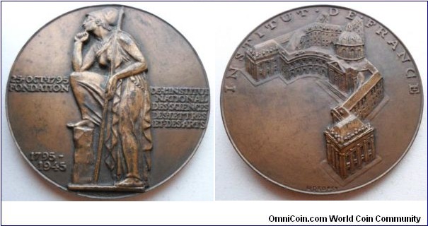 1945 France 150th Anniversary (1795-1945) of Foundation of Institute De France for Arts, Sciences & Humanities Medal by Dropsy. Bronze: 60MM./94 gm.
Obv: Helmeted Athena with spear, signed on both side by Henri DROPSY. Rev: Legend INSTITUTE DE FRANCE & birdseye view of the Institute. 
