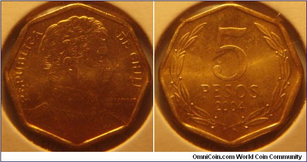 Chile | 
5 Pesos, 2004 | 
15.5 mm, 2.2 gr. |  
Aluminium-bronze | 

Obverse: Bernardo O'Higgins facing right | 
Lettering: REPUBLICA DE CHILE | 

Reverse: Denomination within Laurel Wreath, date below | 
Lettering: 5 PESOS 2004 |