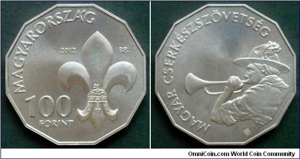 Hungary 100 forint.
2012, 100th Anniversary of the Hungarian Scout Association.