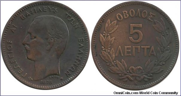 GreeceKingdom 5 Lepta 1878K
King George I(1863-1913)