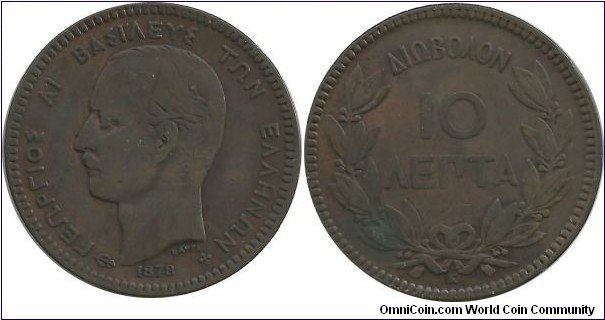 GreeceKingdom 10 Lepta 1878K
King George I(1863-1913)