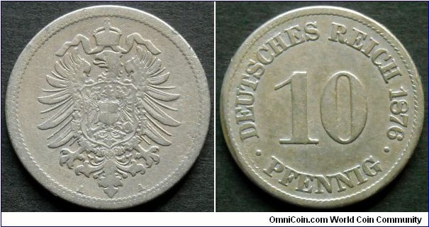German Empire 10 pfennig.
1876 (A)