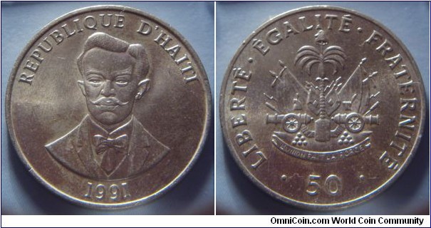 Haiti | 
50 Centimes, 1991 | 
29 mm, 8.4 gr. | 
Copper-nickel | 

Obverse: Charlemagne Masséna Péralte, date below | 
Lettering: RÉPUBLIQUE D’HAÏTI 1991 | 

Reverse: National Coat of Arms, denomination below | 
Lettering: • LIBERTÉ•ÉGALITÉ•FRATERNITÉ • 50 |