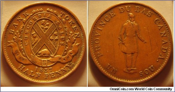 Canada, Lower | 
½ Penny/1 Sou, 1837 (City Bank) | 
28.37 mm, 9.1 gr. | 
Copper | 

Obverse: Coat of Arms of the bank, date below, denomination bottom | 
Lettering: BANK TOKEN 1937 HALF PENNY | 

Reverse: A Canadian man wearing traditional clothes, denomination below | 
Lettering: PROVINCE DU BAS CANADA. UN SOU |