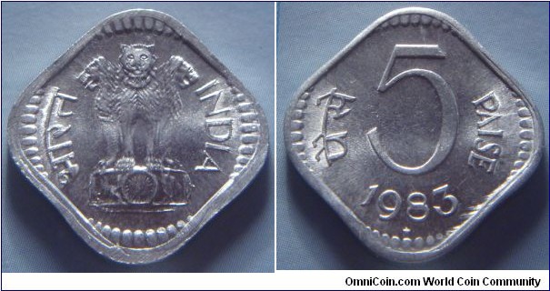 India | 
5 Paise, 1983 – Without Devangari legend | 
22 mm, 1.53 gr. | 
Aluminium | 

Obverse: Ashoka Lion Capitol | 
Lettering: भारत INDIA | 

Reverse: Denomination, date below | 
Lettering: पैसे 5 PAISE 1983 |