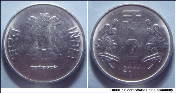 India | 
2 Rupees, 2011 | 
25 mm, 4.9 gr. | 
Stainless Steel | 

Obverse: Ashoka Lion Capitol | 
Lettering: भारत INDIA रूपये सत्यमेव जयते | 

Reverse: Denomination, date below| 
Lettering: ₹ 2 2011 |