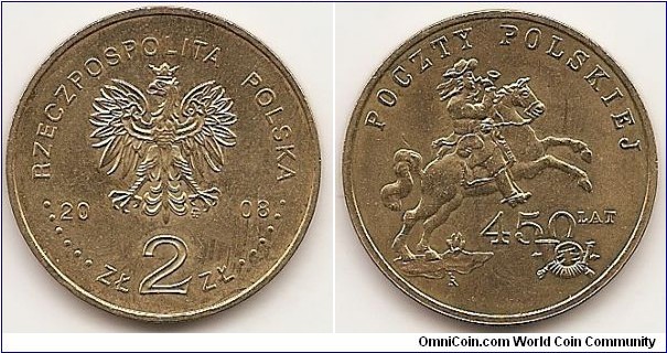 2 Zlote
Y#656
8.1500 g., Brass, 27 mm. Subject: 450th Anniversary of the Polish Post Obv: Image of the Eagle established as the State Emblem of the Republic of Poland, at the sides of the Eagle the notation of the year of issue, 20-08, underneath the Eagle, an inscription, ZŁ 2 ZŁ, in the rim an inscription: RZECZPOSPOLITA POLSKA, preceded and followed by six pearls. The Mint’s mark under the Eagle’s left leg: M/W Rev: A stylized image of a mounted post rider on horse of the beginning of 18th century. At the bottom on the right-hand side an inscription: 450 LAT (450thanniversary). Below the inscription a stylized image of a postal trumpet. At the top a circumscription: POCZTY POLSKIEJ (of the Polish Post). Edge: : An inscription, NBP, eight times repeated, every second one inverted by 180 degrees, separated by stars. Obv. designer: Ewa Tyc-Karpińska Rev. designer: Robert Kotowicz