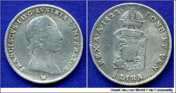 1/2 Lira.
Austrian Norten Italy.
Francisc I (1805-1835), Emperor of Austria.
*M* - Milan mint.


Ag900f. 2,165gr.