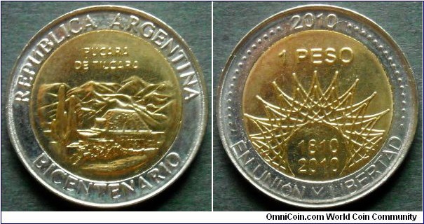 Argentina 1 peso.
2010, 200th Anniversary of Argentina - Pucara de Tilcara.
Bimetal.
