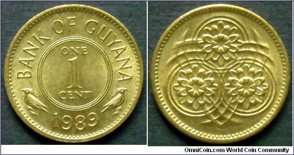 Guyana 1 cent.
1989