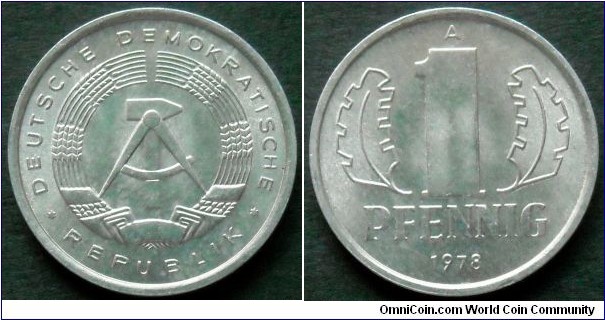 German Democratic Republic (East Germany) 1 pfennig.
1978, Al-mg.
Weight; 0,75g.
Diameter; 17mm.
Mint; Staatliche Münze Berlin (A)
Mintage: 200.050.000 pieces.