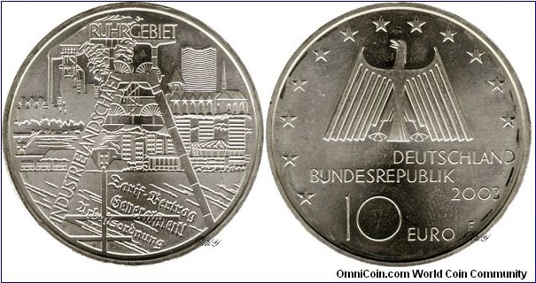 10 Euro 2003 F, edge: RUHRPOTT KULTURLANDSCHAFT, diameter: 32.50 mm, weight: 18.00 g, Ag 0.925	