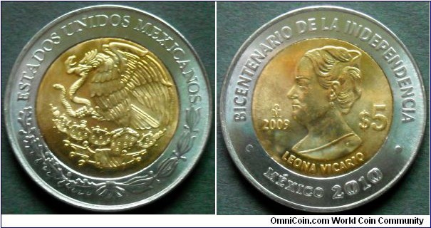 Mexico 5 pesos.
2009, Bicentenary of Independence - Leona Vicario.
Bimetal.
