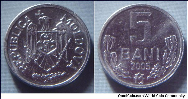 Moldova | 
5 Bani, 2005 | 
16 mm, 0.75 gr. | 
Aluminium | 

Obverse: National Coat of Arms | 
Lettering: REPUBLICA MOLDOVA | 

Reverse: Denomination, date below | 
Lettering: 5 BANI 2005 |