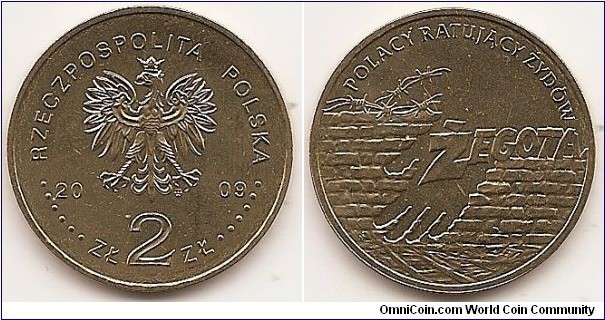 2 Zlote
Y#703
8.1500 g., Brass, 27 mm. Subject: Poles saving Jews Obv: Image of the Eagle established as the State Emblem of the Republic of Poland, at the sides of the Eagle the notation of the year of issue, 20-09, underneath the Eagle, an inscription, ZŁ 2 ZŁ, in the rim an inscription: RZECZPOSPOLITA POLSKA, preceded and followed by six pearls. The Mint’s mark under the Eagle’s left leg: M/W Rev: A stylised image of a wall with a breach in the shape of a hand, in the middle. On the right-hand side, above the wall, an inscription, ŻEGOTA. On the left-hand side, above the wall, an image of barbed wire. At the top, a semicircular inscription, POLACY RATUJACY ŻYDÓW (Poles who saved the Jews).  Edge: An inscription, NBP, eight times repeated, every second one inverted by 180 degrees, separated by stars. Obverse designer: Ewa Tyc-Karpińska Reverse designer: Roussanka Nowakowska
