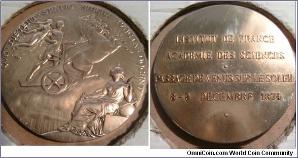 1874 France Institute of France Passage of Venus on the Sun Medal by Alpee Dubois. Bronze: 68MM./145 gms.
Obv: The mythology re-appeara a moment on the moderm stage Venus will pass in front of Apollo, while the Science observes. Through their meeting the stars do we know the distances that seperate them. Legend QVO.DISTENT.SPATIO.SIDERA.IVNCTA.DOCENT. Signed ALPEE DUBOIS. Rev: Foue lines legend INSTITUT DE FRANCE/ACADEMIE DES SCIENCES/PASSAGE DE VENUS SUR LE SOLEIL/8-9 DECEMBRE 1874.
