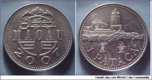 Macau | 
1 Pataca, 2007 | 
25.98 mm, 8.9 gr. | 
Copper-nickel | 

Obverse: Date | 
Lettering: MACAU 2007 | 

Reverse: Guia Lighthouse, Denomination below | 
Lettering: 圓 壹 1 PATACA |