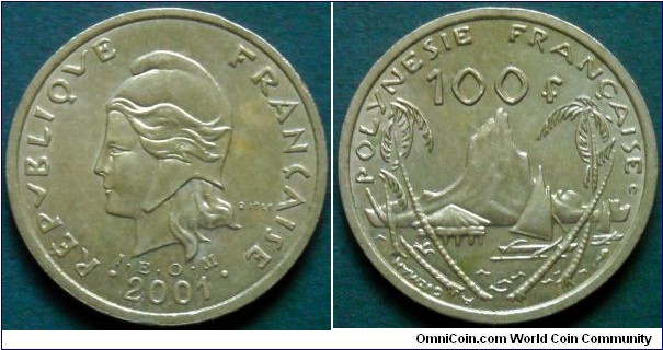 French Polynesia 100 francs (I.E.O.M) 2001, Nickel-bronze.
Weight; 10g.
Diameter; 30mm.
Mintage: 200.000 pieces.